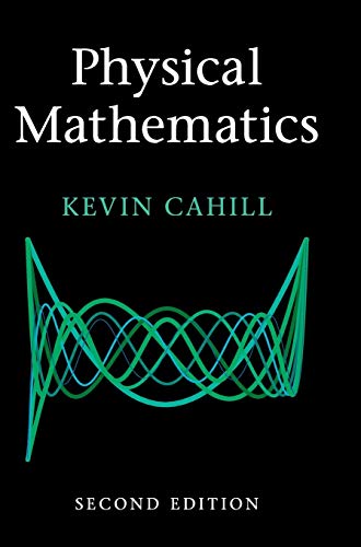 Kevin Cahill Physical Mathematics