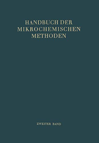 Verwendung der Radioaktivität in der Mikrochemie (Handbuch der Mikrochemischen Methoden, 2, Band 2)