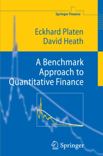A Benchmark Approach to Quantitative Finance (Springer Finance)