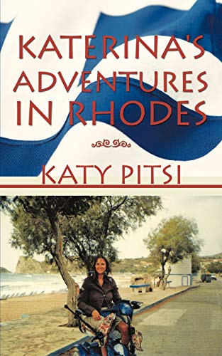 Katerina'S Adventures In Rhodes