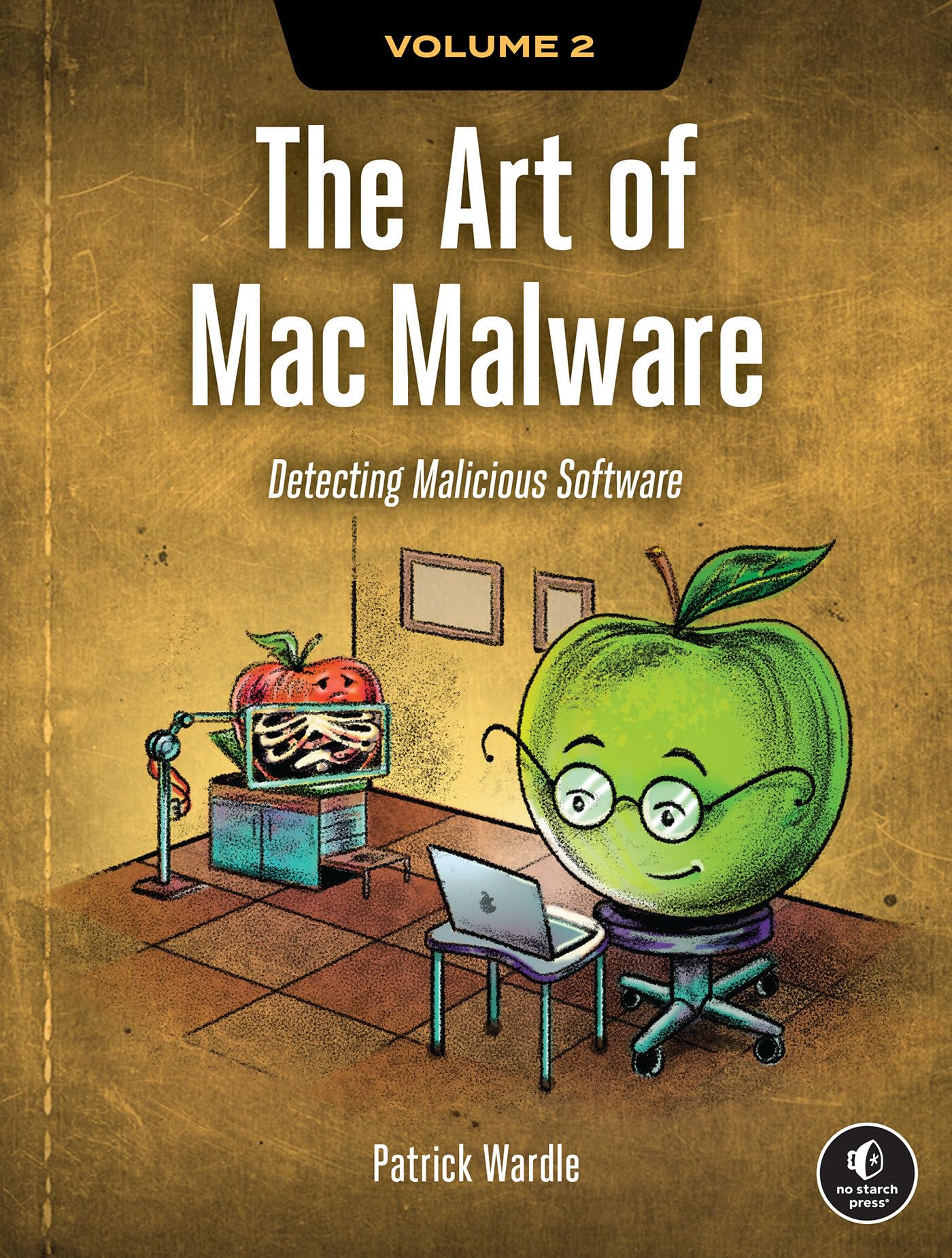 Patrick Wardle The Art Of Mac Malware, Volume 2, Detecting Malicious Software