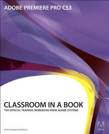 Adobe Premiere Pro CS3 (Classroom in a Book (Adobe)) | Buch | Zustand gut