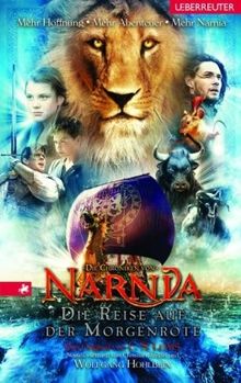 Narnia - Die Reise auf der Morgenröte: Das Buch zum Film