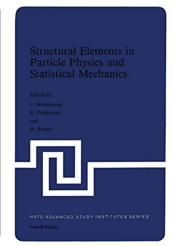 Structural Elements in Particle Physics and Statistical Mechanics (Applied Clinical Psychology)