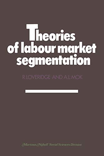 Theories of labour market segmentation: A Critique