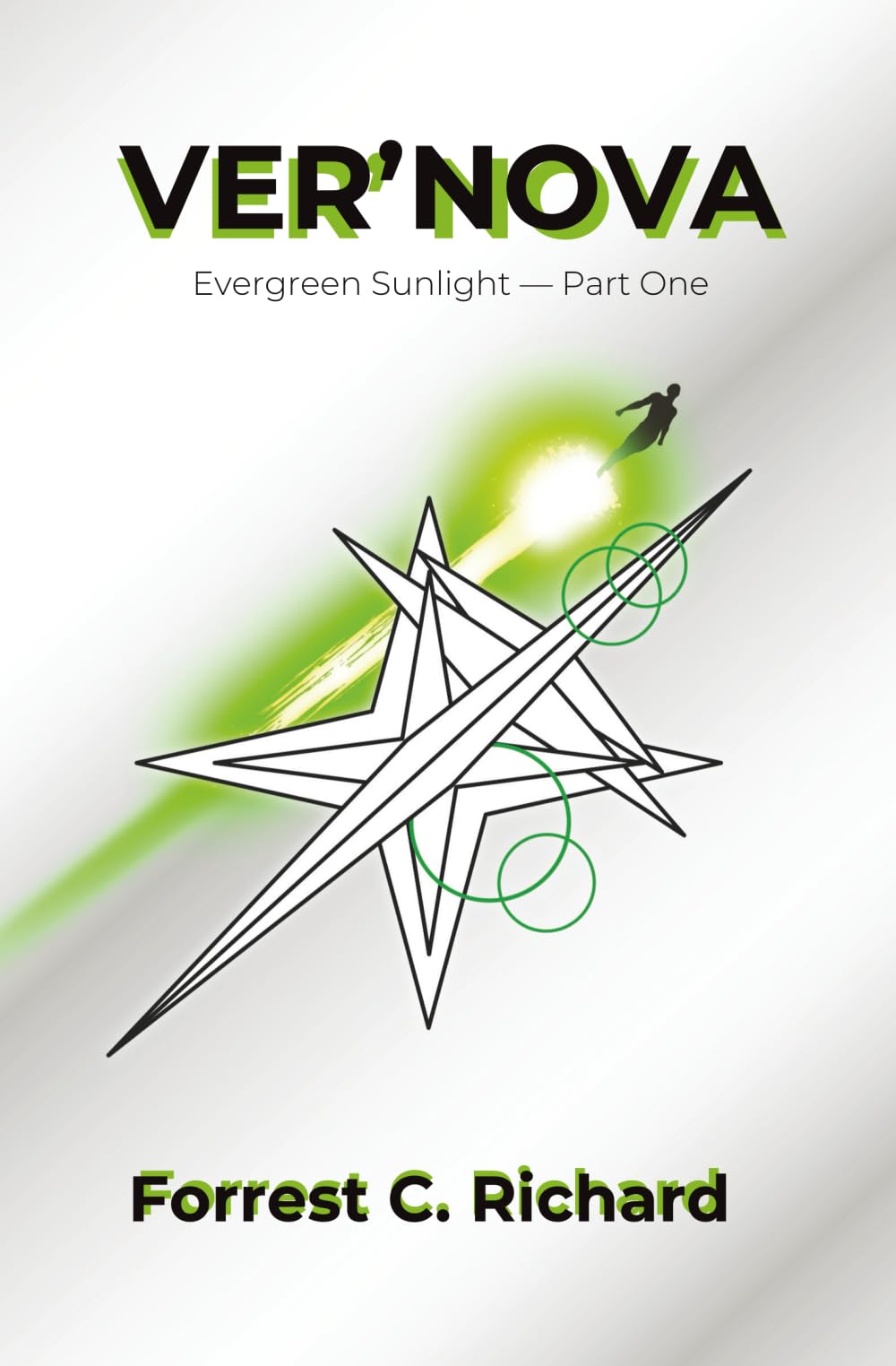 Ver’Nova: Evergreen Sunlight — Part One