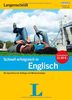 Schnell erfolgreich in Englisch - Buch mit 4 Audio-CDs: Der Sprachkurs für Anfänger und Wiedereinsteiger