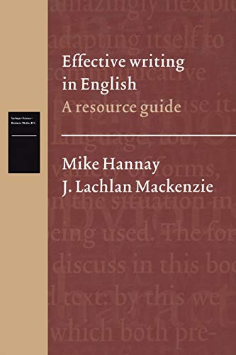 Mike Hannay Effective Writing In English, A Resource Guide