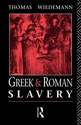 Thomas Wiedemann Greek And Roman Slavery, A Sourcebook (Routledge Sourcebooks For The Ancient World)