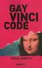 Gay Vinci Code : Pasticherie fine