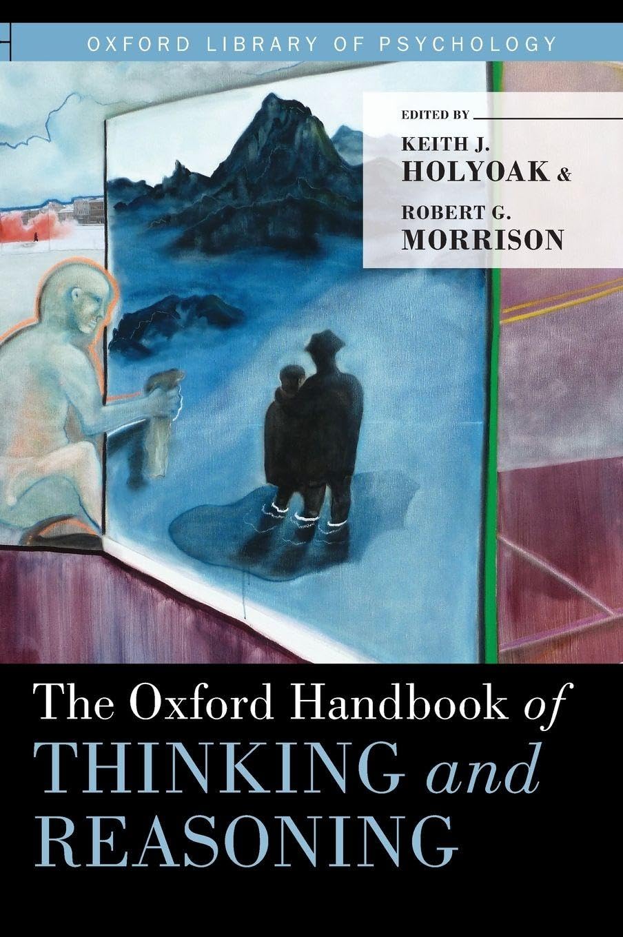 OHB THINKING & REASONING OLOP C (Oxford Library of Psychology)