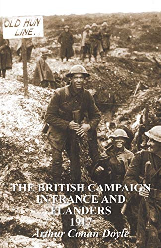 The British Campaign in France & Flanders 1917 (German Police)