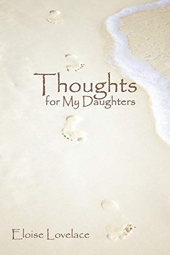 Thoughts For My Daughters