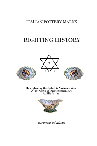 ITALIAN POTTERY MARKS: RIGHTING HISTORY