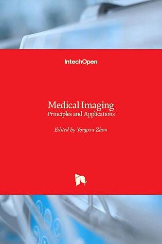 Medical Imaging: Principles and Applications