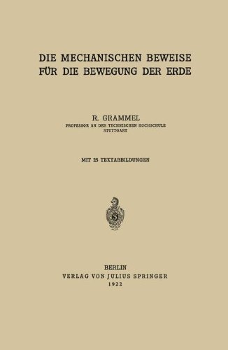 Die Mechanischen Beweise für die Bewegung der Erde (Rheinisch-Westfälische Akademie der Wissenschaften)