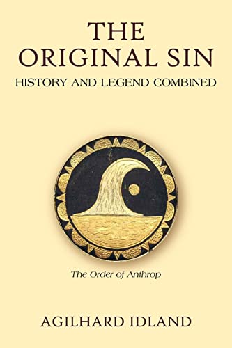 The Original Sin: History and Legend Combined