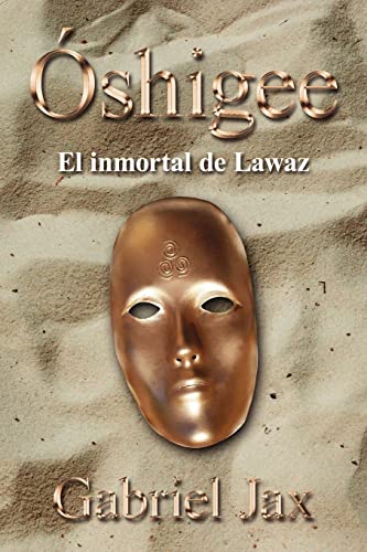 ¿shigee: El inmortal de Lawaz