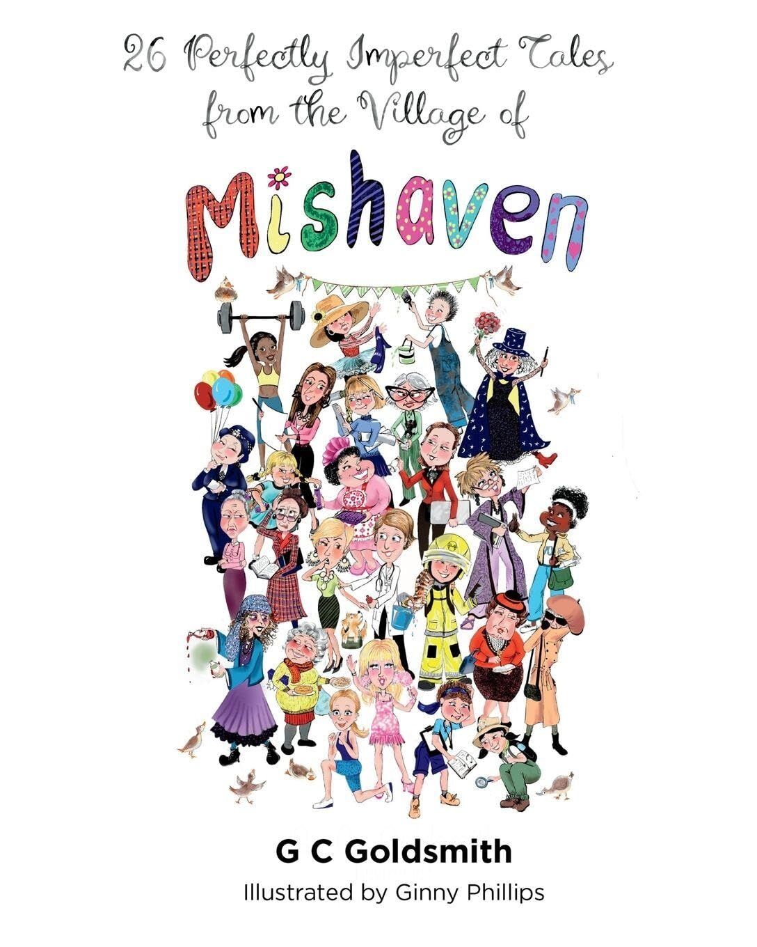 26 Perfectly Imperfect Tales from the Village of Mishaven