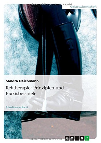 Reittherapie: Prinzipien und Praxisbeispiele