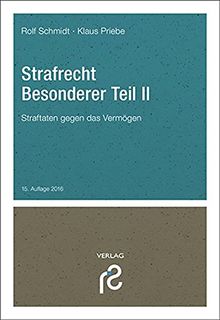 Strafrecht Besonderer Teil II: Straftaten gegen das Vermögen