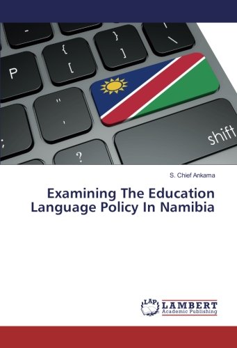 Examining The Education Language Policy In Namibia