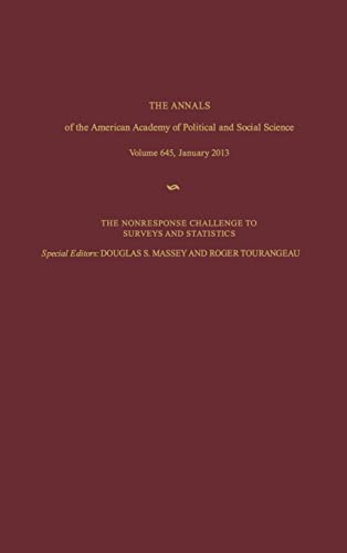 The Nonresponse Challenge to Surveys and Statistics (The Annals of the American Academy of Political and Social Science, Band 645)
