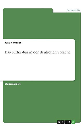 Das Suffix -bar in der deutschen Sprache