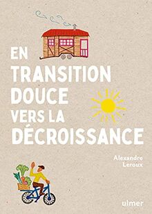 En transition douce vers la décroissance