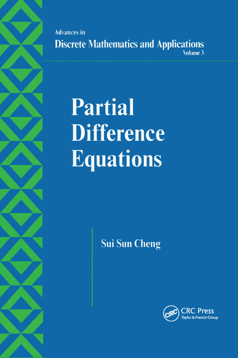 Partial Difference Equations (Advances in Discrete Mathematics and Applications)