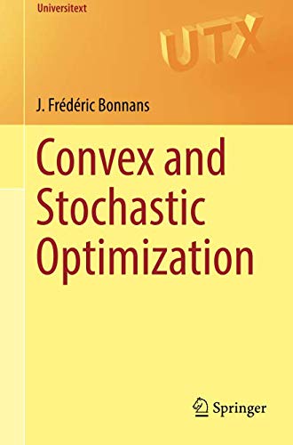 Convex and Stochastic Optimization (Universitext)