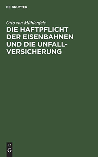 Die Haftpflicht der Eisenbahnen und die Unfall-Versicherung: Ein Vorschlag zur Reform des Haftpflicht-Gesetzes vom 7. Juni 1871