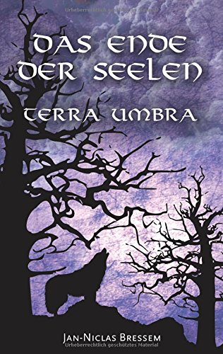 Das Ende der Seelen - Terra Umbra