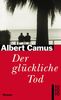 Der glückliche Tod: Cahiers Albert Camus 1