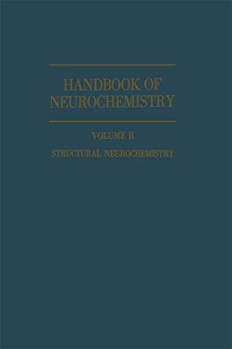 Handbook of Neurochemistry: Volume II: Structural Neurochemistry