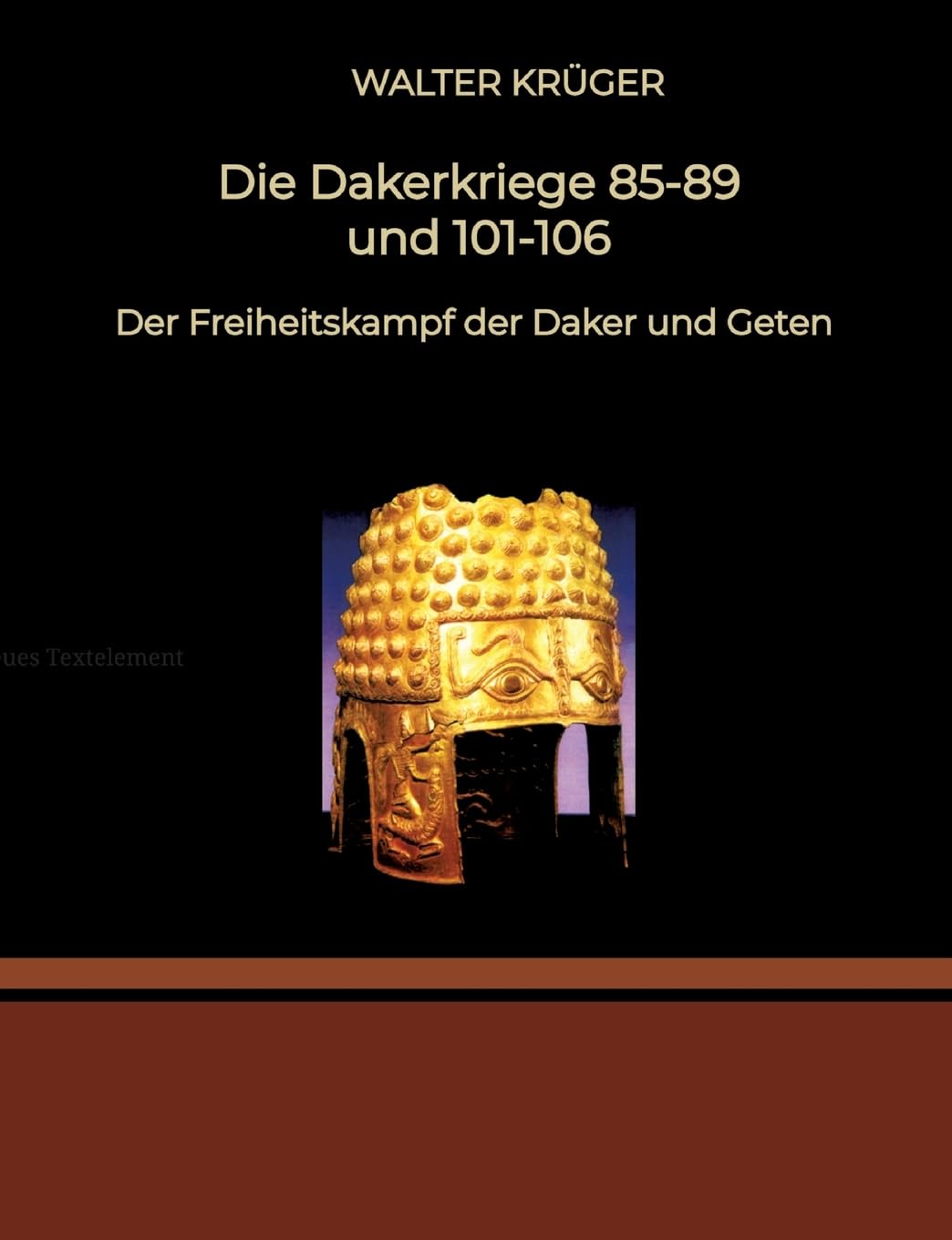 Die Dakerkriege 85-89 und 101-106: Der Freiheitskampf der Daker und Geten