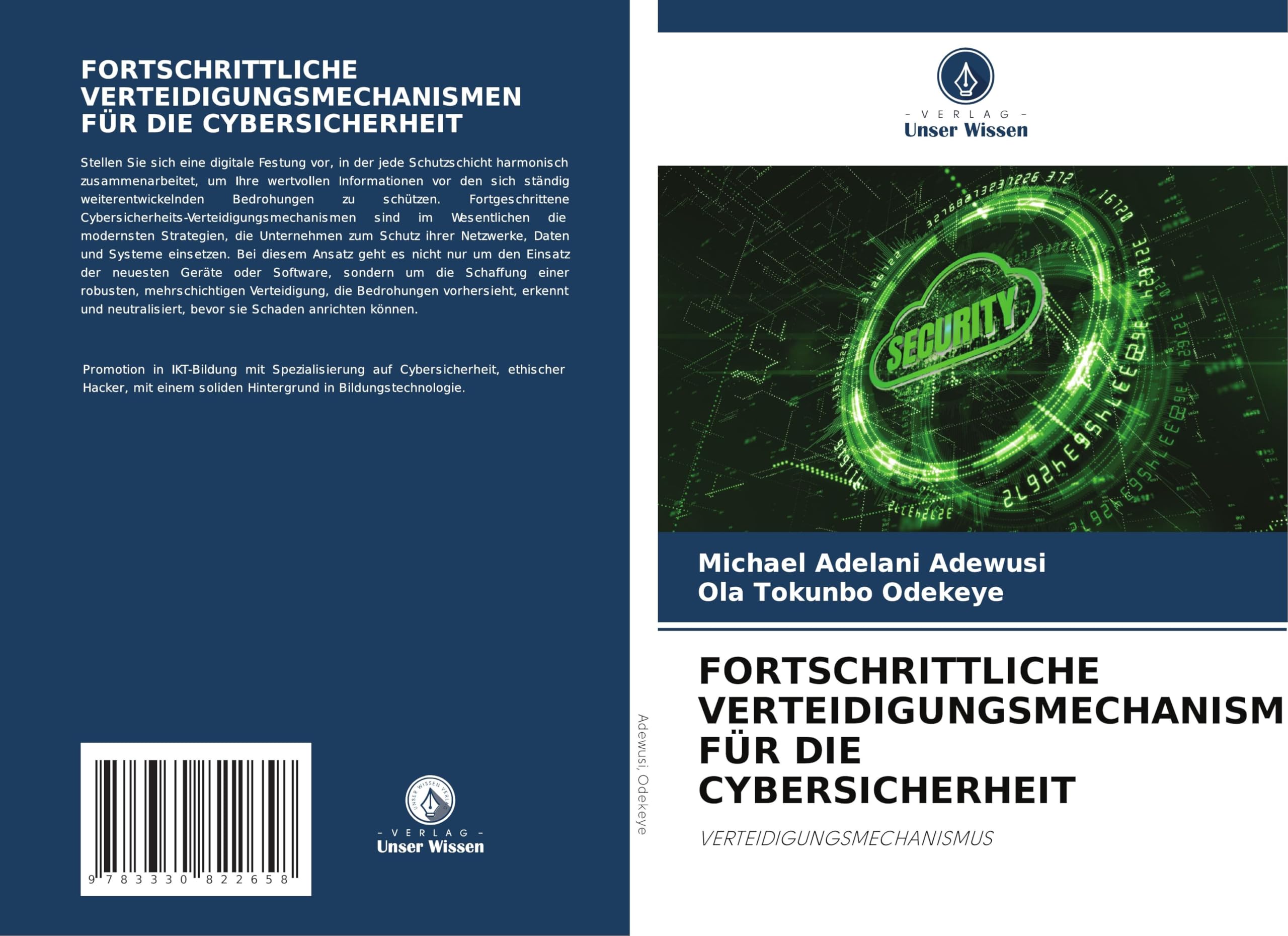 FORTSCHRITTLICHE VERTEIDIGUNGSMECHANISMEN FÜR DIE CYBERSICHERHEIT: VERTEIDIGUNGSMECHANISMUS