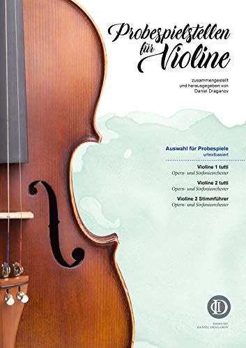 Probespielstellen für Violine: zusammengestellt und herausgegeben von