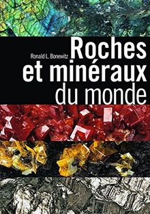 Roches et minéraux du monde