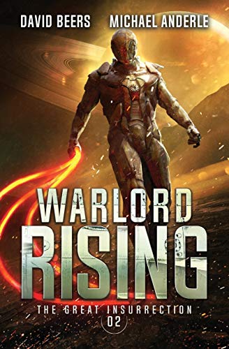 Warlord Rising (The Great Insurrection, Band 2)