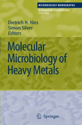 Molecular Microbiology of Heavy Metals (Microbiology Monographs, Band 6)