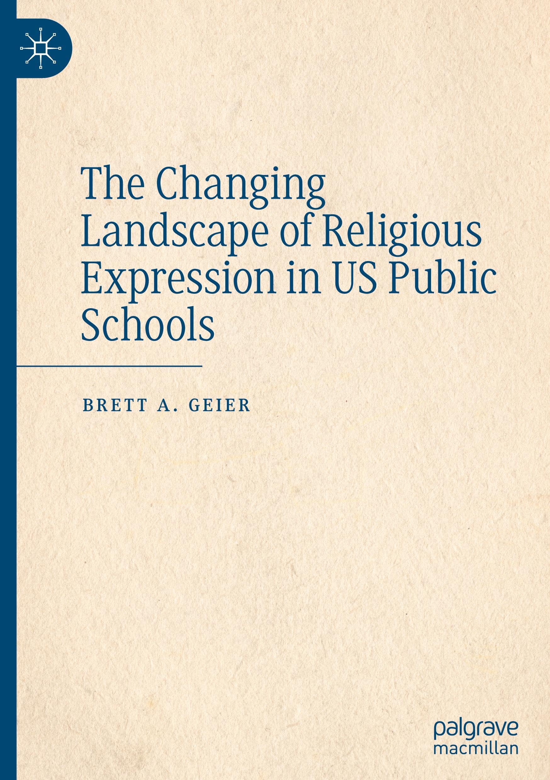 The Changing Landscape of Religious Expression in US Public Schools
