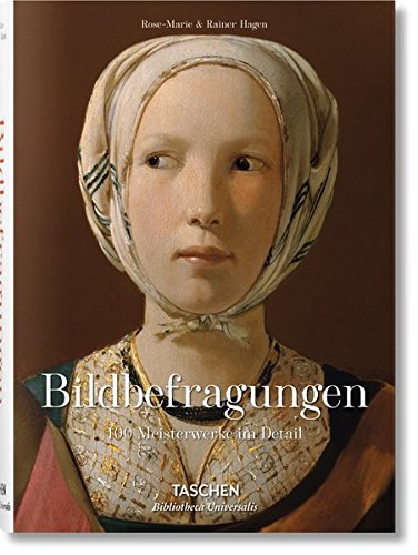 Hagen, Rose-Marie: Bildbefragungen. 100 Meisterwerke im Detail