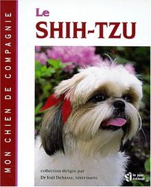 Le shih-tzu (Mon Chien de Co)