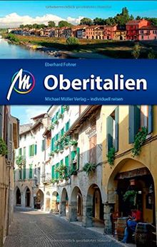 Oberitalien: Reiseführer mit vielen praktischen Tipps.