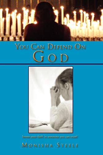 You Can Depend On God