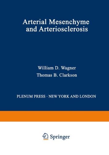 Arterial Mesenchyme and Arteriosclerosis (Advances in Experimental Medicine and Biology, Band 43)