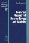 Conformal Geometry of Discrete Groups and Manifolds (De Gruyter Expositions in Mathematics, 32)