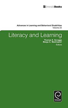 Literacy and Learning (Advances in Learning and Behavioral Disabilities, 23, Band 23)