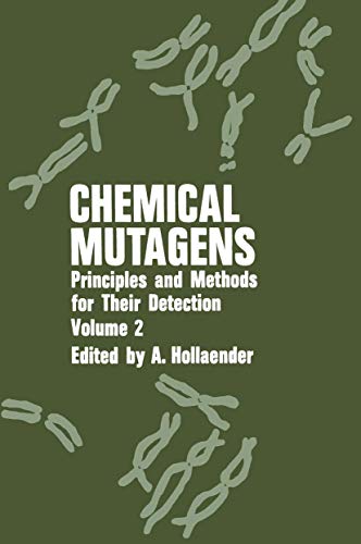 Chemical Mutagens: Principles and Methods for Their Detection: Volume 2